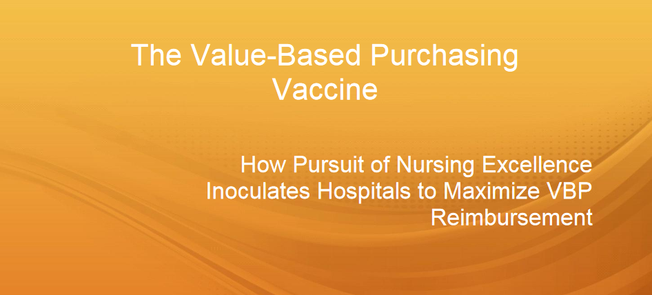 The Value-Based Purchasing Vaccine