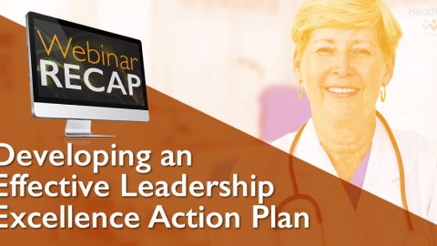Developing An Effective Leadership Excellence Action Plan