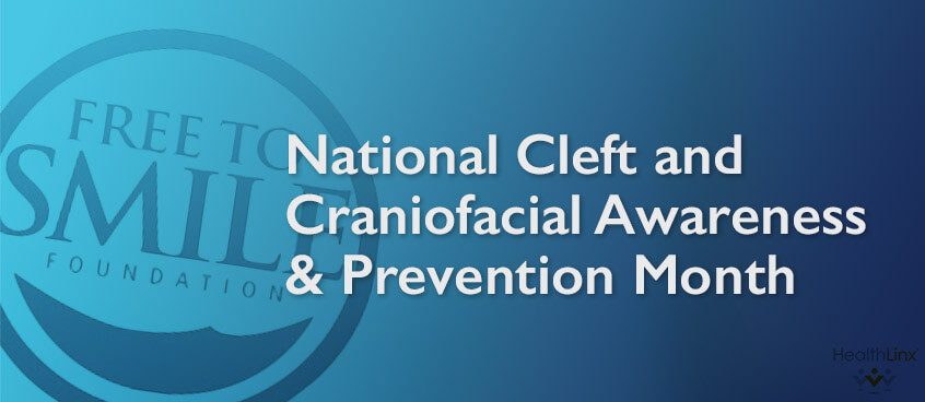 National Cleft and Craniofacial Awareness & Prevention Month