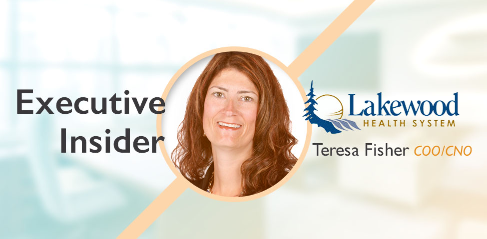 Executive Insider – Teresa Fisher, Lakewood Health System