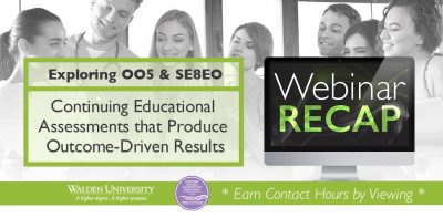 Exploring OO5 and SE8EO: Continuing Educational Assessments that Produce Outcome-Driven Results