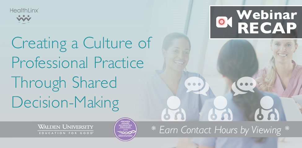 Creating a Culture of Professional Practice Through Shared Decision-Making