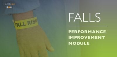 Falls Improvement Module – Overcoming Challenges to Better Your Hospital