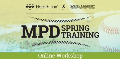 Walden University and HealthLinx Announce Virtual Workshop for Magnet Program Directors
