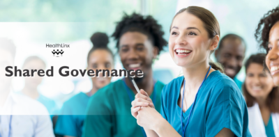 Embracing Shared Governance: A Cornerstone of a Nursing Excellence Journey