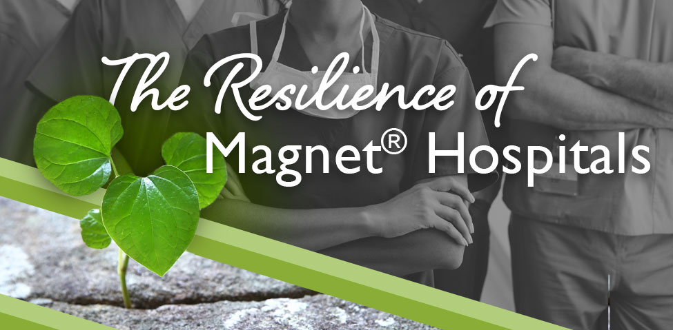 The Resilience of Magnet Hospitals