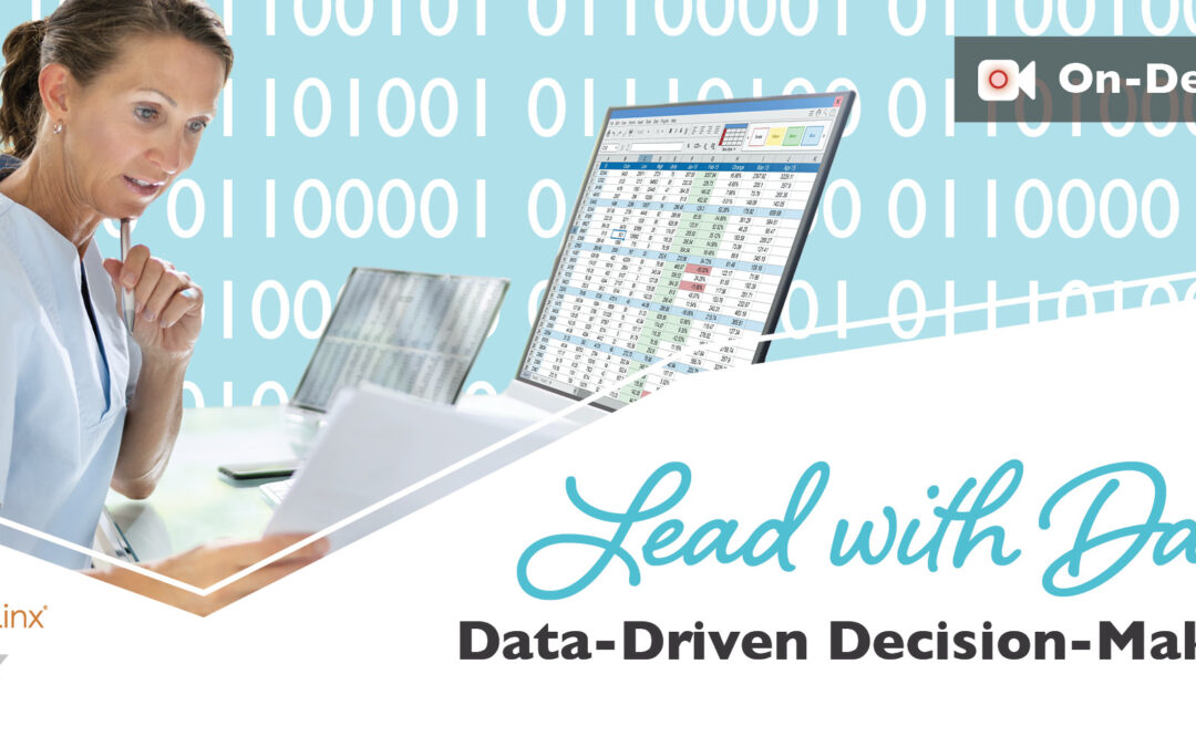Leading with Data: Data Driven Decision-Making
