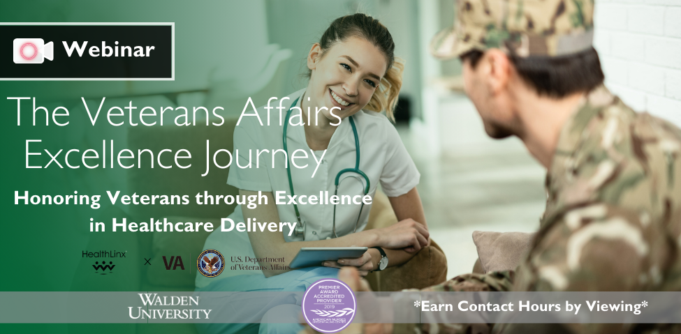 The Veterans Affairs Excellence Journey: Honoring Veterans with Excellence in Healthcare Delivery