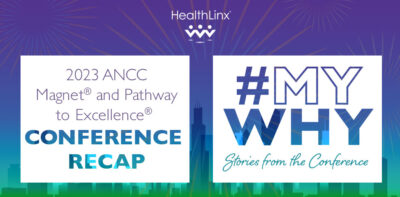 2023 ANCC Magnet® and Pathway to Excellence® Conference Recap