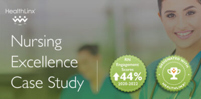 Magnet® Redesignation with 44% RN Engagement Increase – Case Study #1233